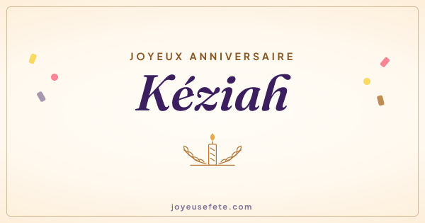 Image « Joyeux anniversaire Kéziah » au format large