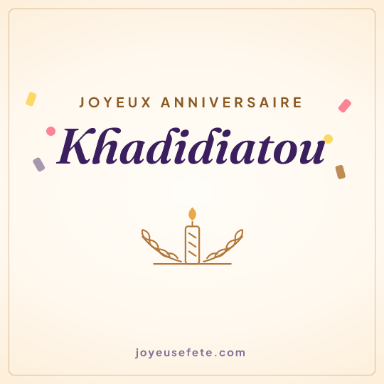 Image carrée « Joyeux anniversaire Khadidiatou » pour WhatsApp