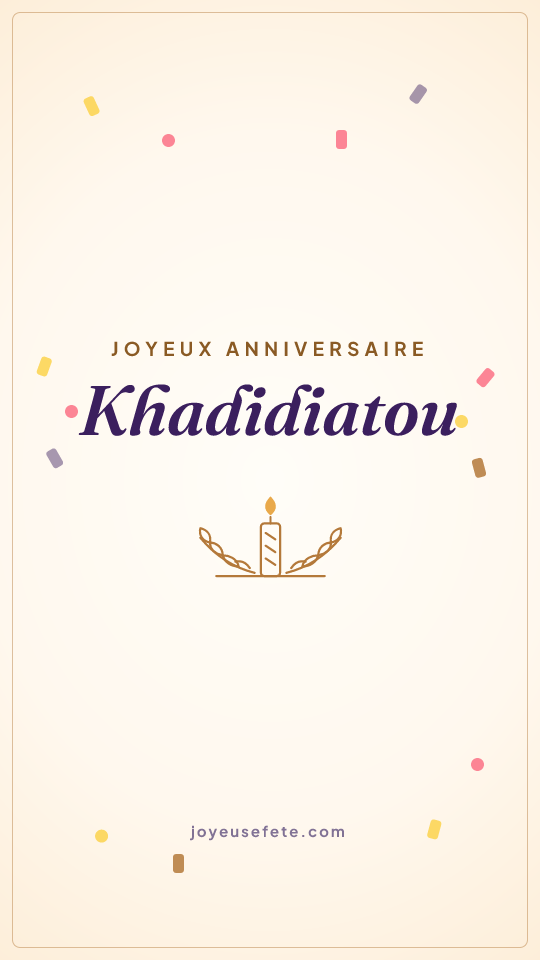 Image « Joyeux anniversaire Khadidiatou » au format story