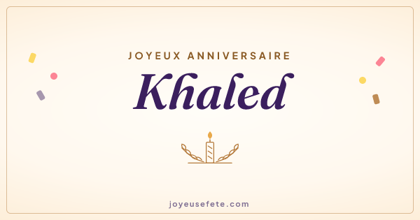 Image « Joyeux anniversaire Khaled » au format large