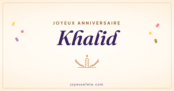 Image « Joyeux anniversaire Khalid » au format large
