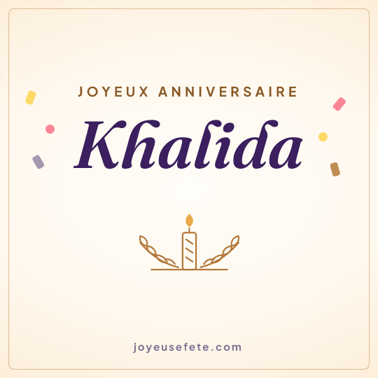 Image carrée « Joyeux anniversaire Khalida » pour WhatsApp