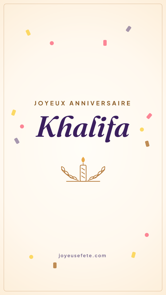 Image « Joyeux anniversaire Khalifa » au format story