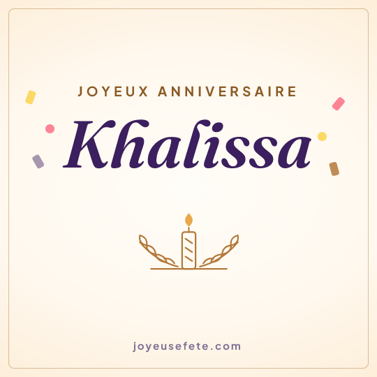 Image carrée « Joyeux anniversaire Khalissa » pour WhatsApp