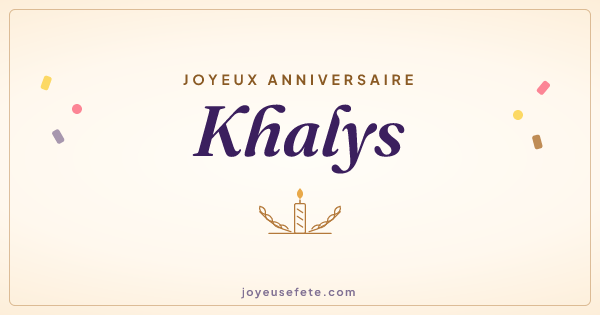 Image « Joyeux anniversaire Khalys » au format large