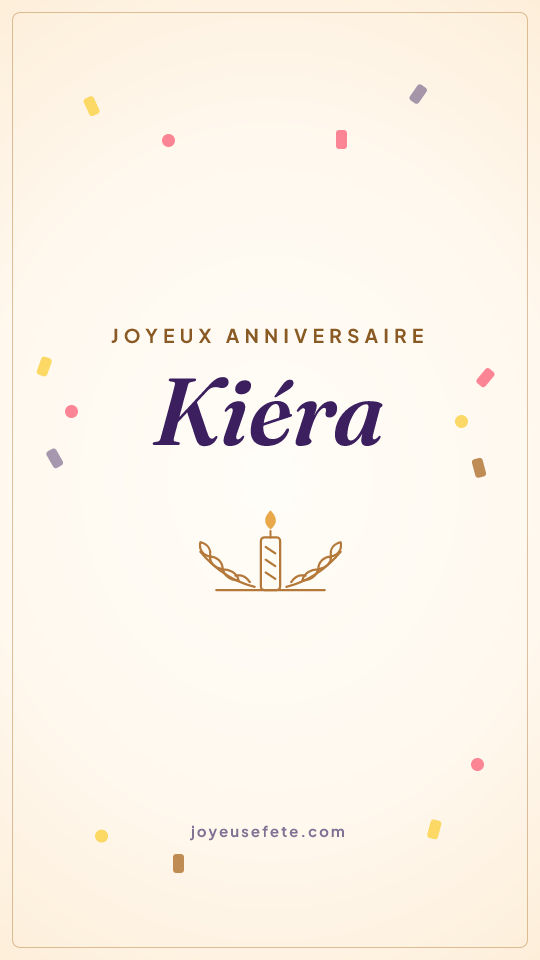 Image « Joyeux anniversaire Kiéra » au format story