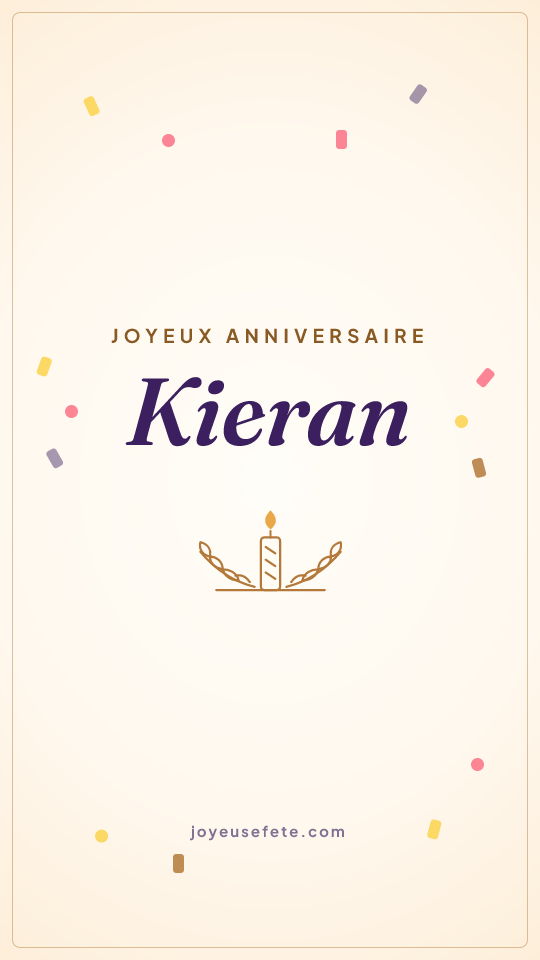 Image « Joyeux anniversaire Kieran » au format story