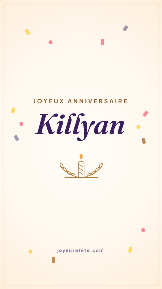 Image « Joyeux anniversaire Killyan » au format story
