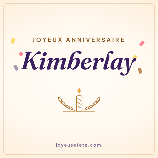 Image carrée « Joyeux anniversaire Kimberlay » pour WhatsApp