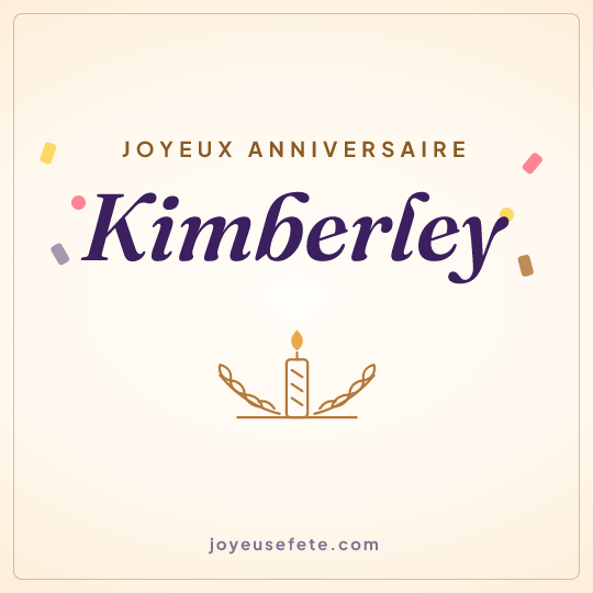 Image carrée « Joyeux anniversaire Kimberley » pour WhatsApp