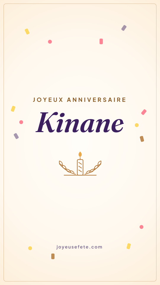 Image « Joyeux anniversaire Kinane » au format story