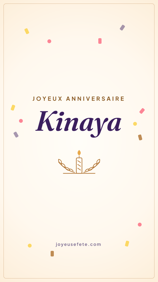 Image « Joyeux anniversaire Kinaya » au format story