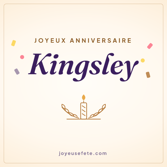Image carrée « Joyeux anniversaire Kingsley » pour WhatsApp