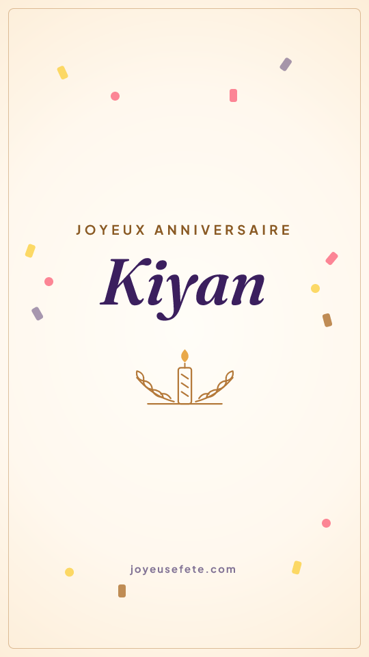 Image « Joyeux anniversaire Kiyan » au format story