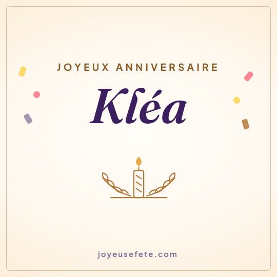 Image carrée « Joyeux anniversaire Kléa » pour WhatsApp