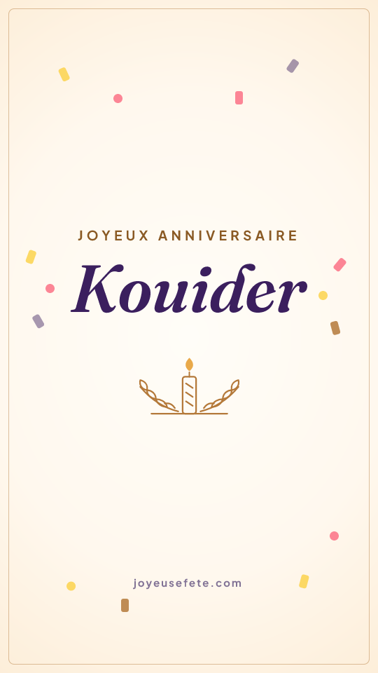 Image « Joyeux anniversaire Kouider » au format story