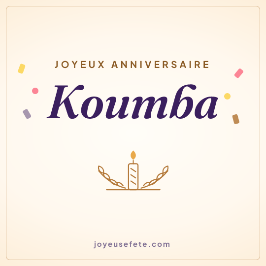 Image carrée « Joyeux anniversaire Koumba » pour WhatsApp