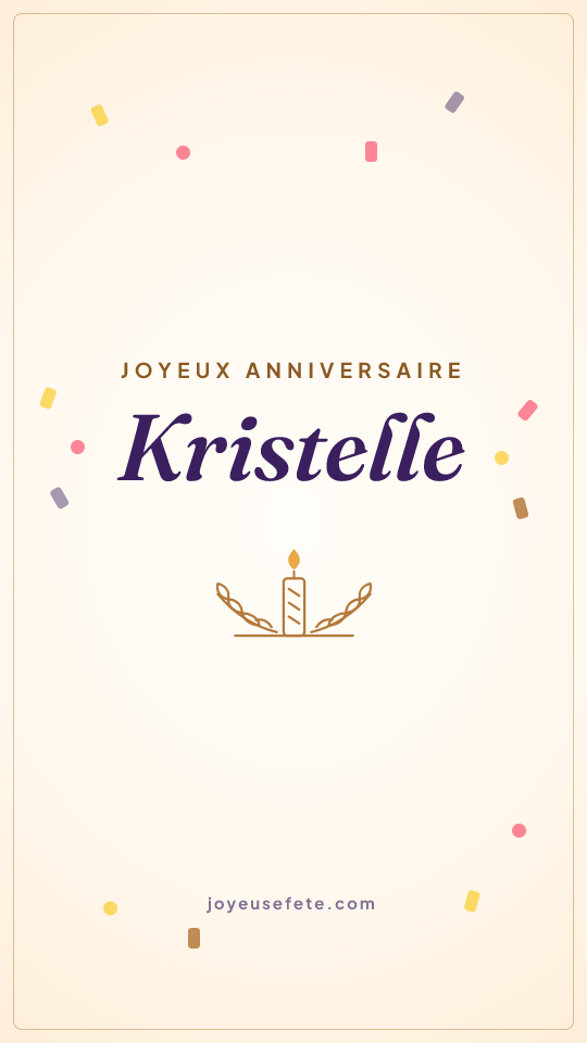 Image « Joyeux anniversaire Kristelle » au format story