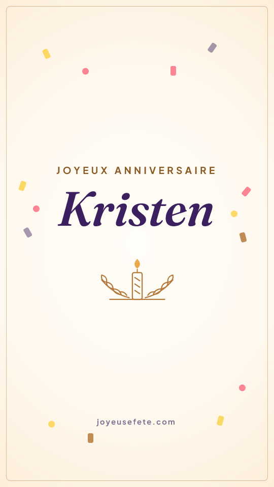 Image « Joyeux anniversaire Kristen » au format story