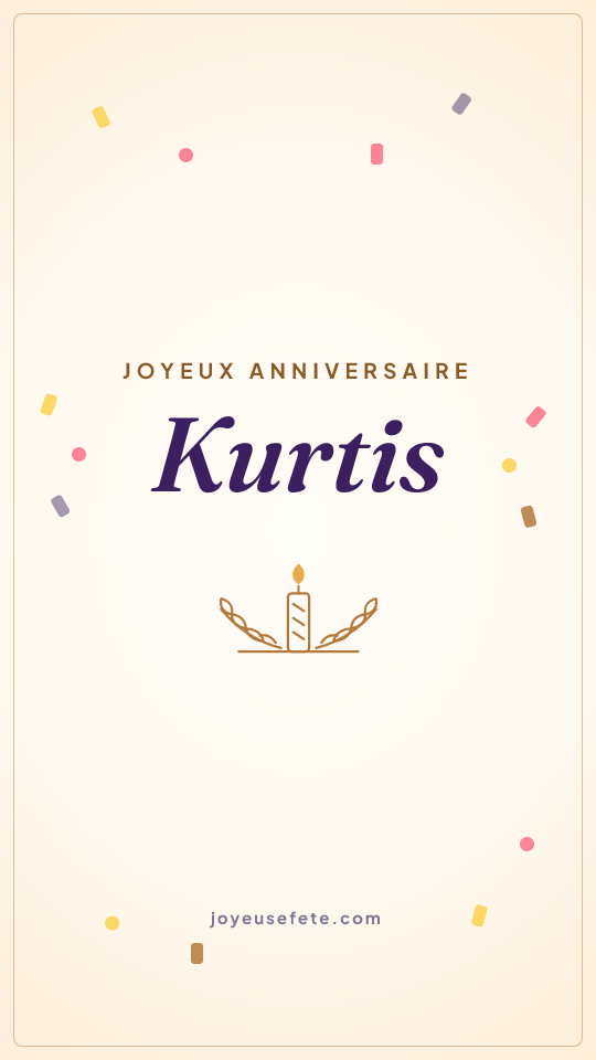 Image « Joyeux anniversaire Kurtis » au format story