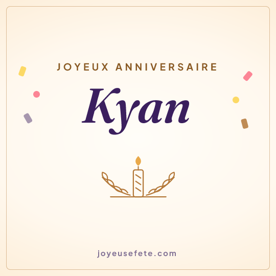 Image carrée « Joyeux anniversaire Kyan » pour WhatsApp