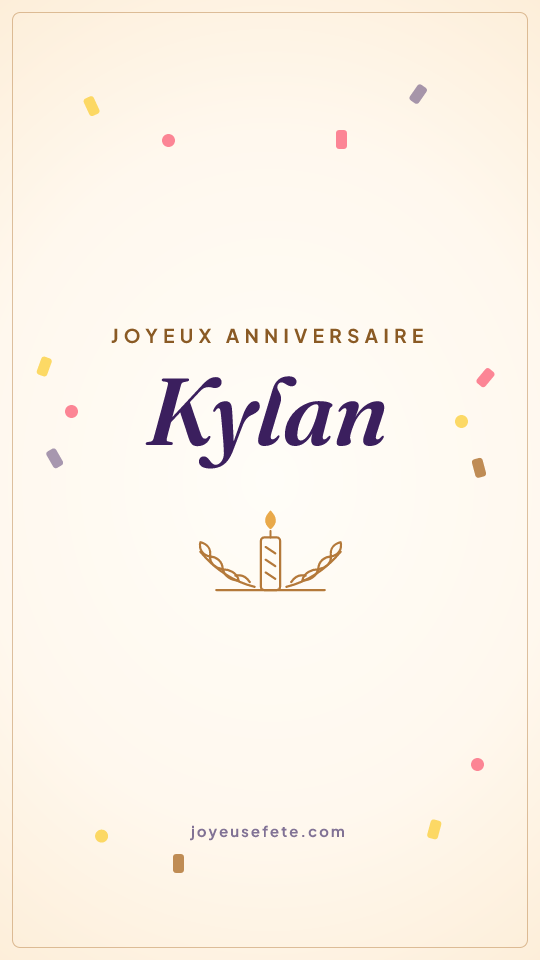 Image « Joyeux anniversaire Kylan » au format story