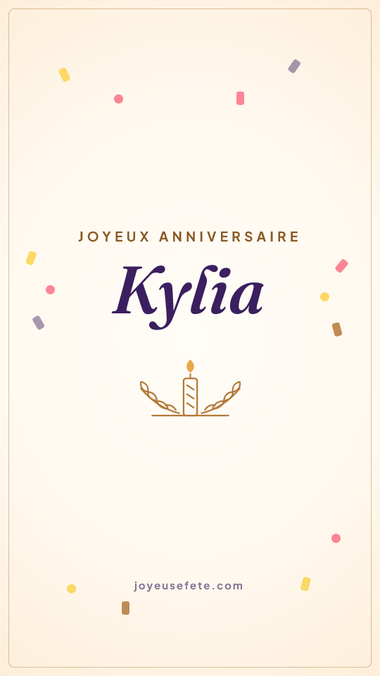 Image « Joyeux anniversaire Kylia » au format story