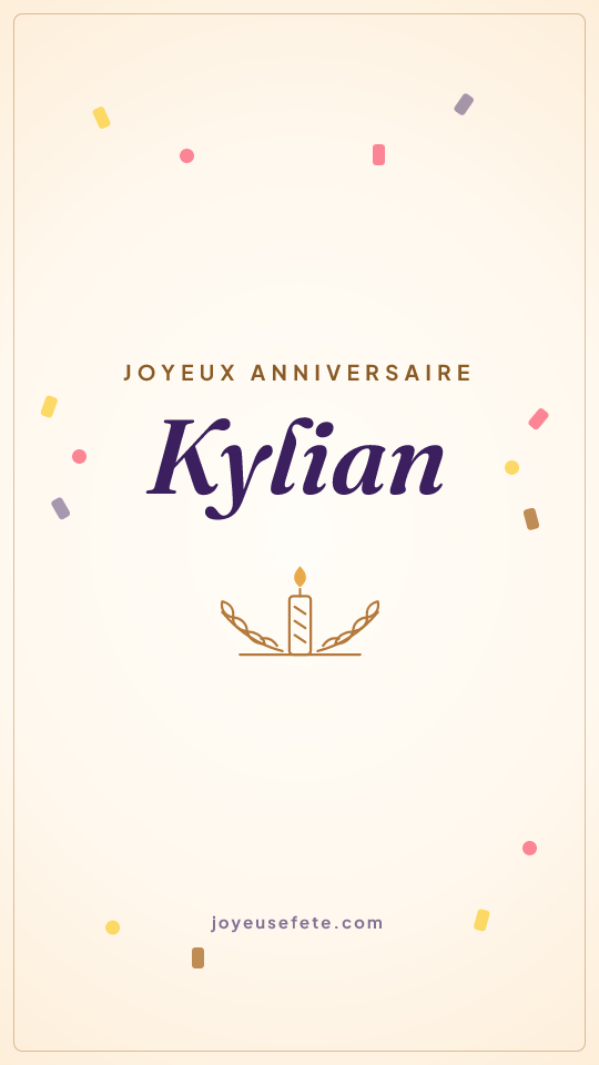 Image « Joyeux anniversaire Kylian » au format story