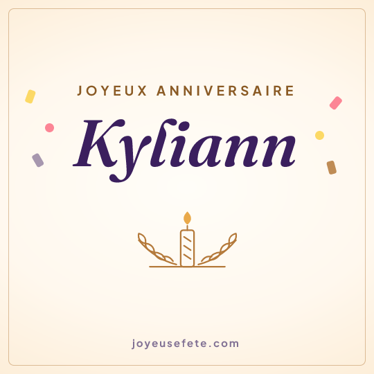 Image carrée « Joyeux anniversaire Kyliann » pour WhatsApp