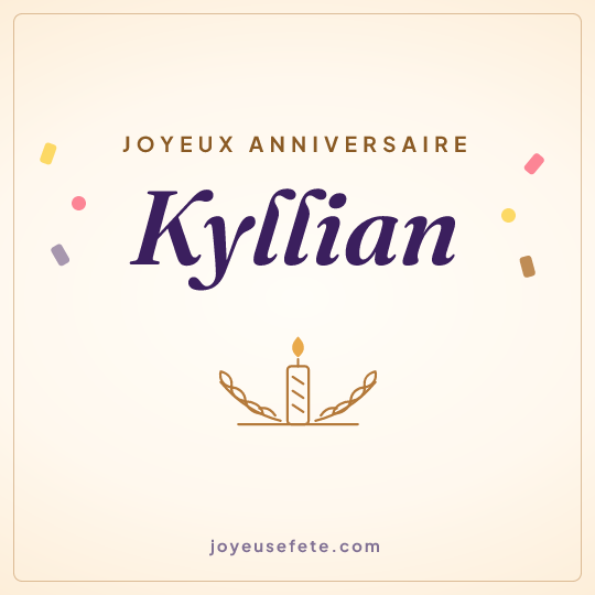 Image carrée « Joyeux anniversaire Kyllian » pour WhatsApp