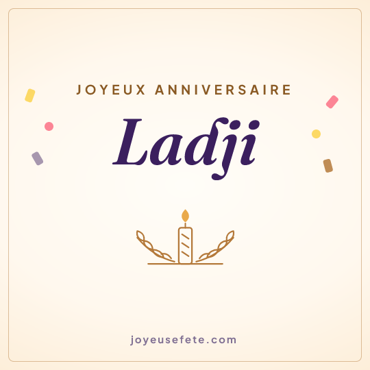 Image carrée « Joyeux anniversaire Ladji » pour WhatsApp