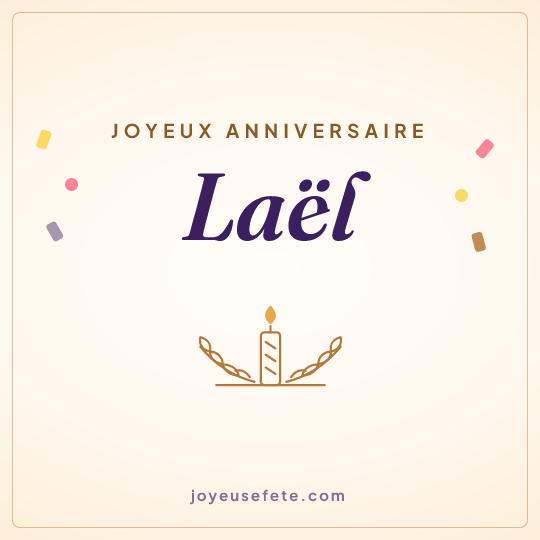 Image carrée « Joyeux anniversaire Laël » pour WhatsApp