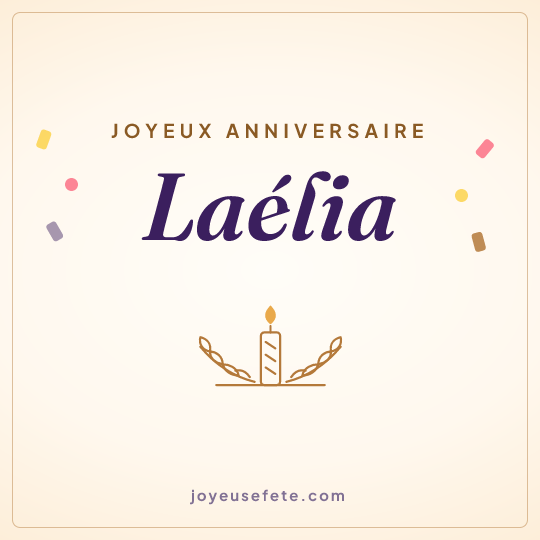 Image carrée « Joyeux anniversaire Laélia » pour WhatsApp