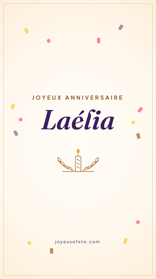 Image « Joyeux anniversaire Laélia » au format story