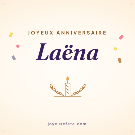 Image carrée « Joyeux anniversaire Laëna » pour WhatsApp