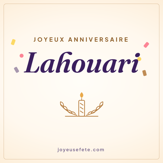 Image carrée « Joyeux anniversaire Lahouari » pour WhatsApp