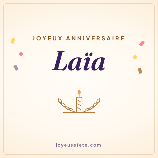 Image carrée « Joyeux anniversaire Laïa » pour WhatsApp