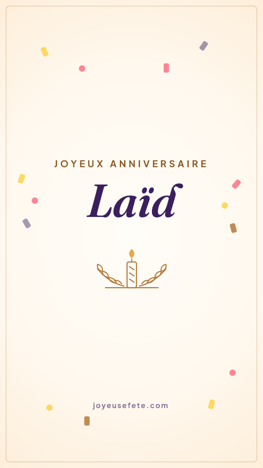 Image « Joyeux anniversaire Laïd » au format story