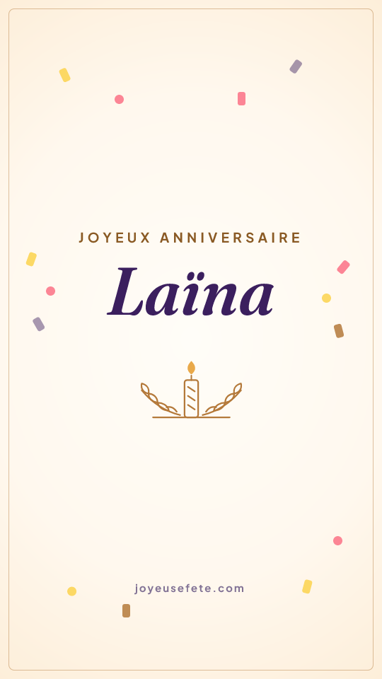 Image « Joyeux anniversaire Laïna » au format story