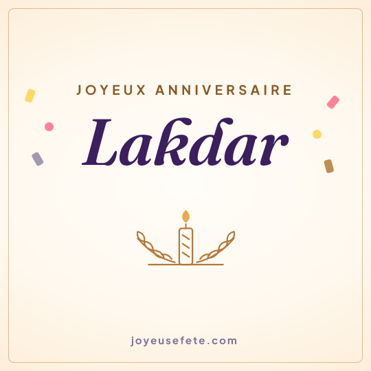 Image carrée « Joyeux anniversaire Lakdar » pour WhatsApp
