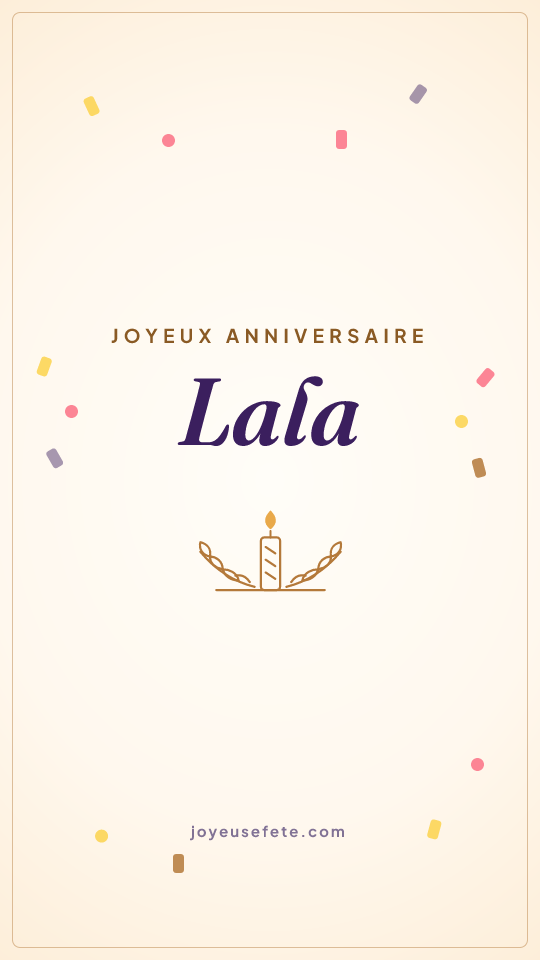 Image « Joyeux anniversaire Lala » au format story