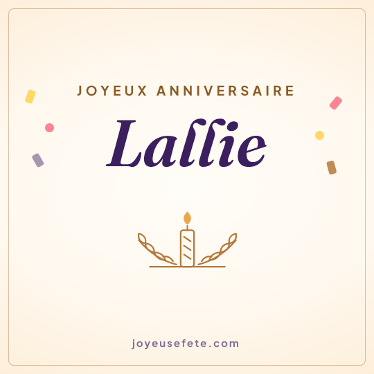 Image carrée « Joyeux anniversaire Lallie » pour WhatsApp
