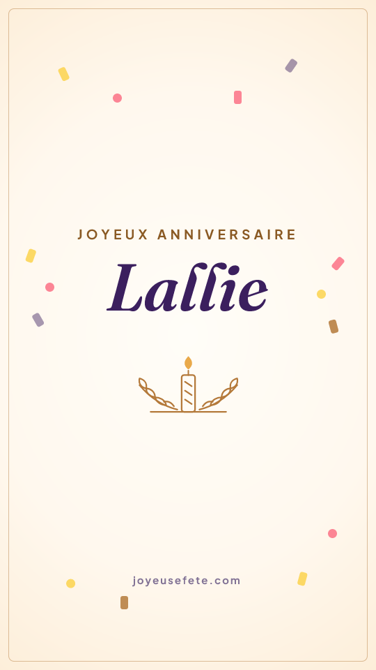 Image « Joyeux anniversaire Lallie » au format story