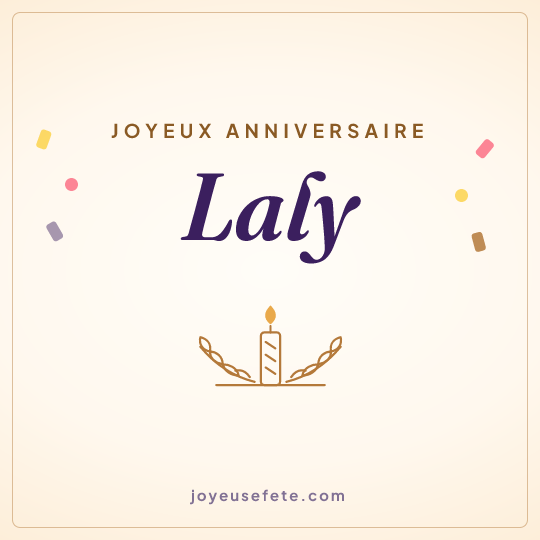 Image carrée « Joyeux anniversaire Laly » pour WhatsApp