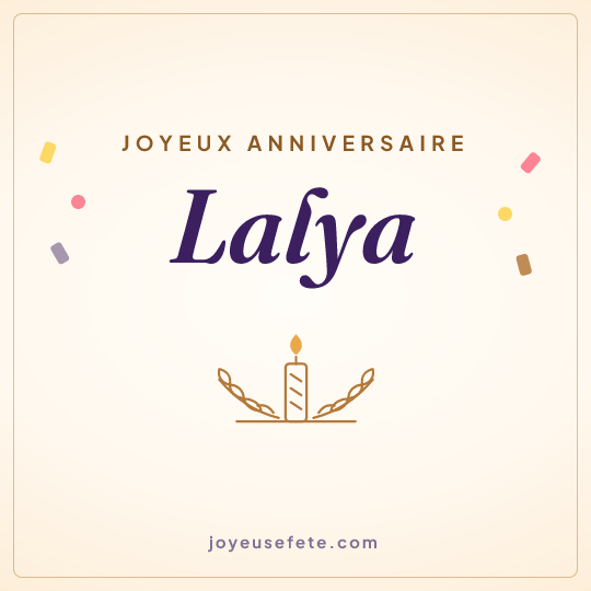 Image carrée « Joyeux anniversaire Lalya » pour WhatsApp