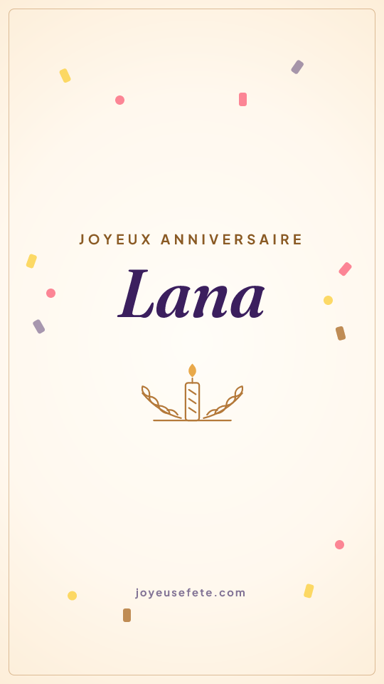 Image « Joyeux anniversaire Lana » au format story