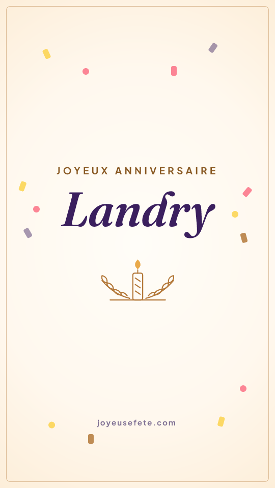 Image « Joyeux anniversaire Landry » au format story