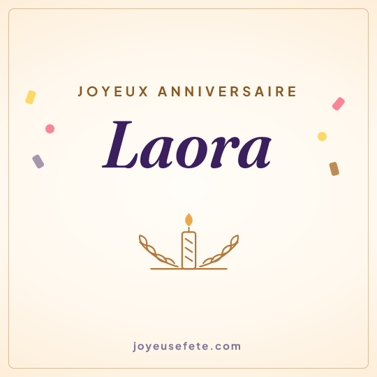Image carrée « Joyeux anniversaire Laora » pour WhatsApp