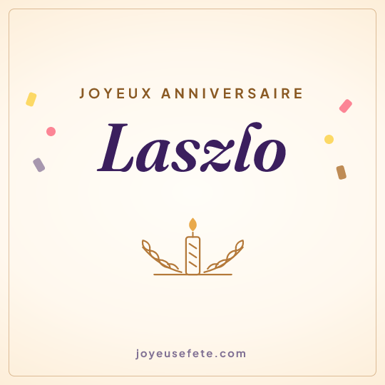 Image carrée « Joyeux anniversaire Laszlo » pour WhatsApp