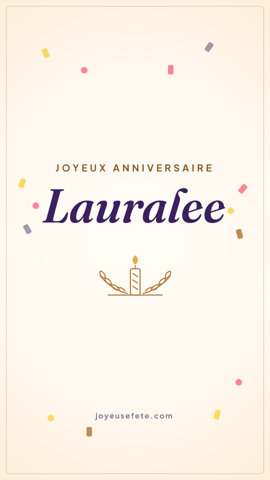 Image « Joyeux anniversaire Lauralee » au format story